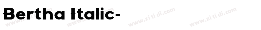 Bertha Italic字体转换